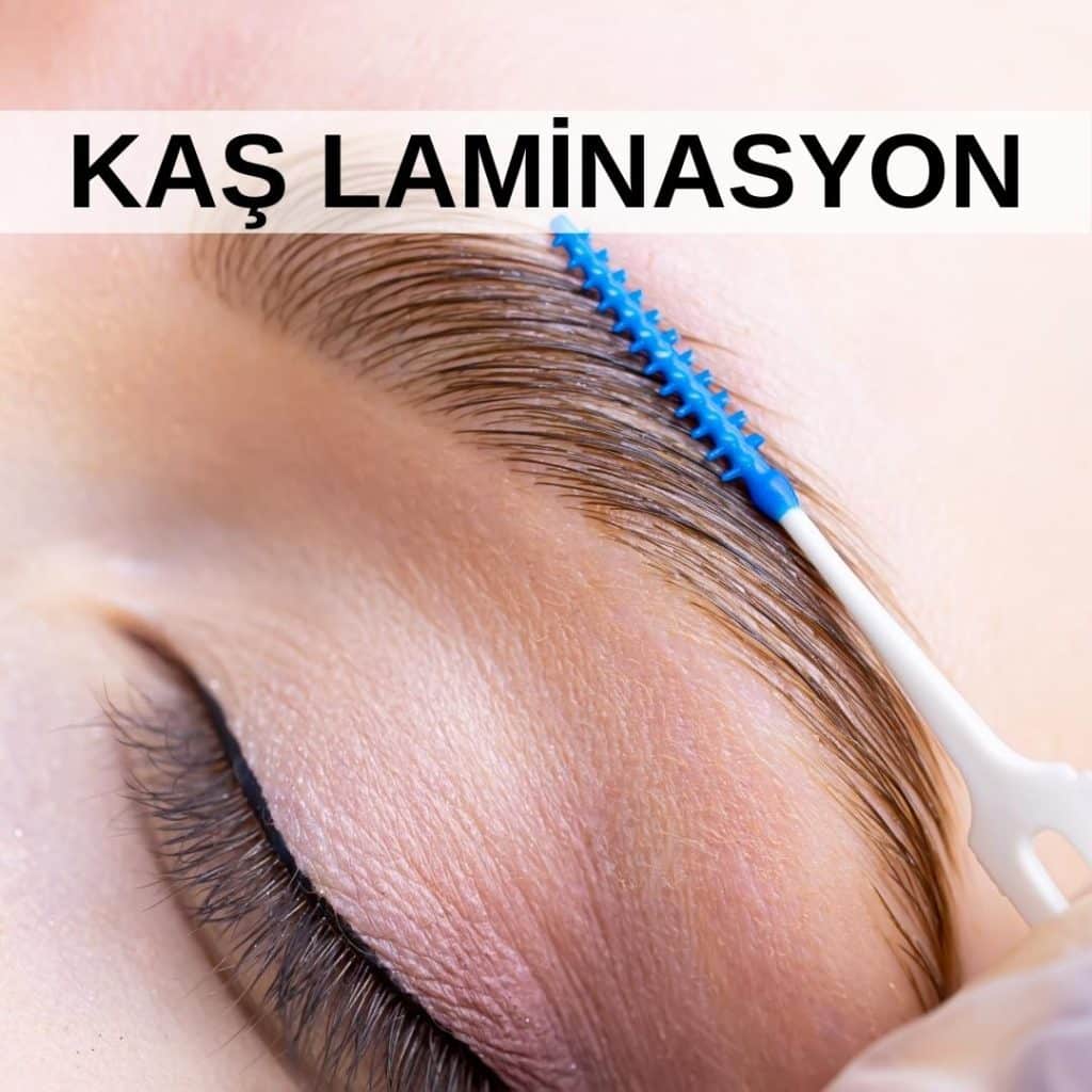 2 kaş laminasyon